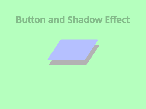 Button and Shadow Effect