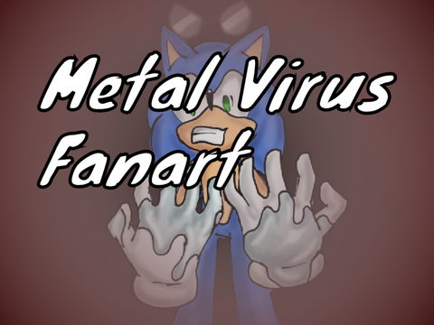 Metal Virus fanart!