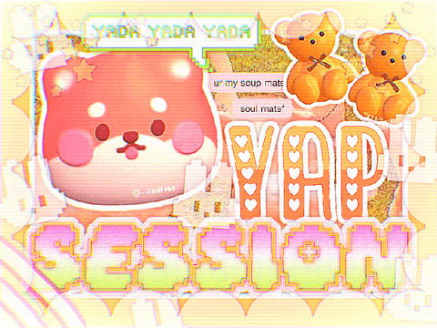 .☽༊˚ yap ⑅ session ᝰ