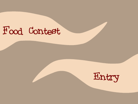Food Contest Entry