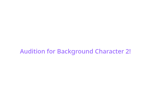 My Audition!
