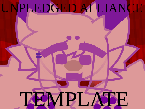 UNPLEDGED ALLIANCE //ꕥ// Template