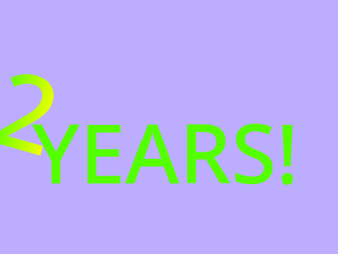 2 years!