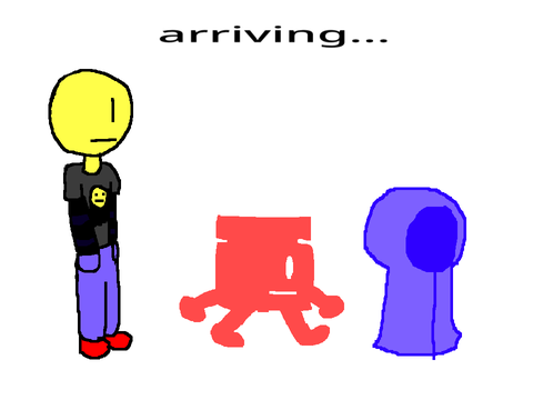 arriving...