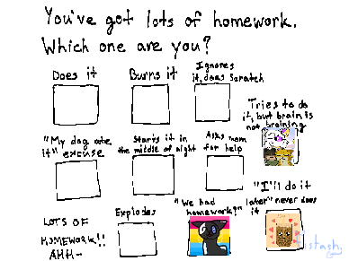 You've Got Homework, which one are you? remix remix remix remix
