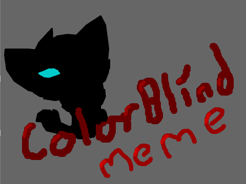 ~ C o l o r B l i n d ~ Meme ~