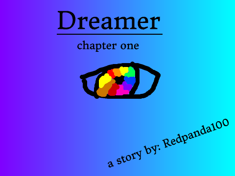 Dreamer Chapter One