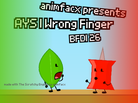 AYS | Wrong Finger | BFDI 26