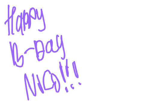 IT'S NICO'S BDAY