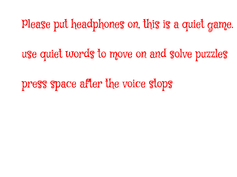 most quiet game ever (wear headphones)