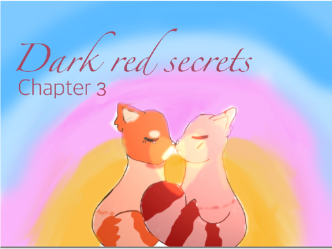 Dark Red Secrets []Chapter 3