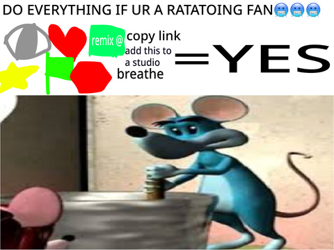 DO EVERYTHING IF UR A RATATOING FAN(joke) remix