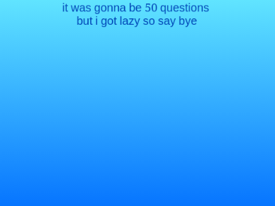30 Random Questions