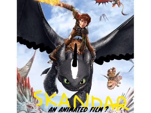 Skandar: An Animated Film?