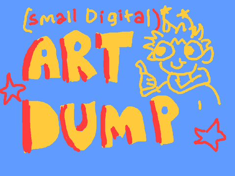*small* ART DUMP