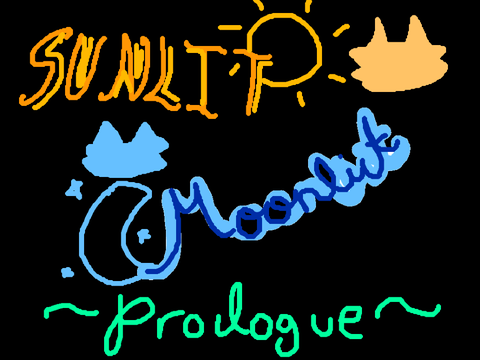 Sunlit Moonlit --- Prologue⭐✨