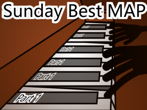 Sunday Best MAP ~ Part 1 #ACCURATE