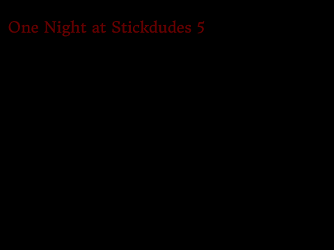 One Night At Stickdude's 5 Trailer 1