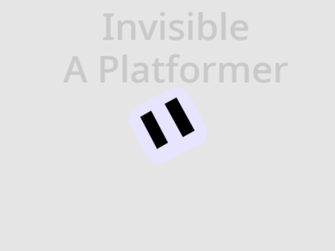 Invisible - A Platformer