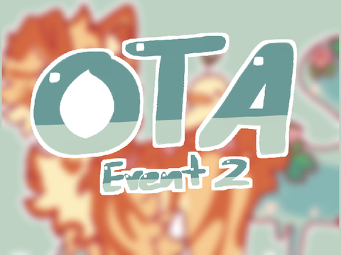 Day2: OTA [] B-day event ☆=-