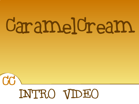 CaramelCream Intro 
