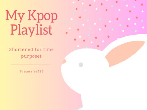 My Kpop Playlist