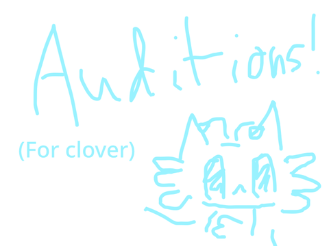 Clover Audition