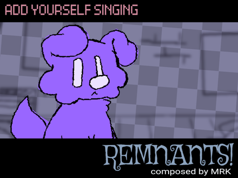 AYS - Remnants!