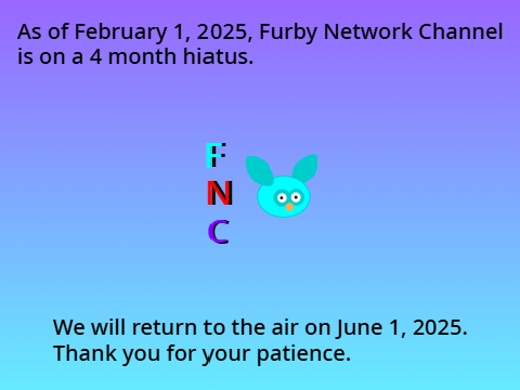 Furby Network Channel Hiatus Notice (2025)