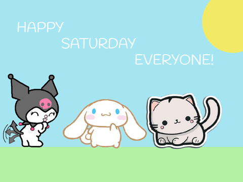 Happy saturday!