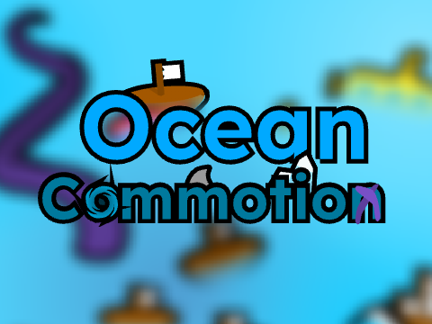 Ocean Commotion | GameJam10