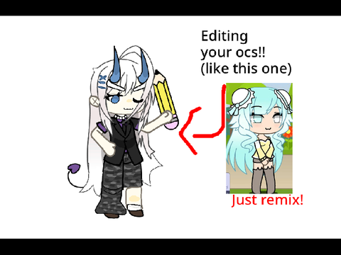 #15||Editing ur ocs!!!|| remix