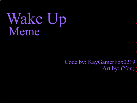 Wake Up meme template (REMAKE)