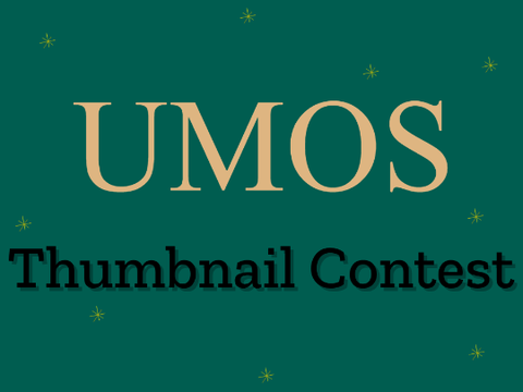 [closed] UMOS Thumbnail Contest