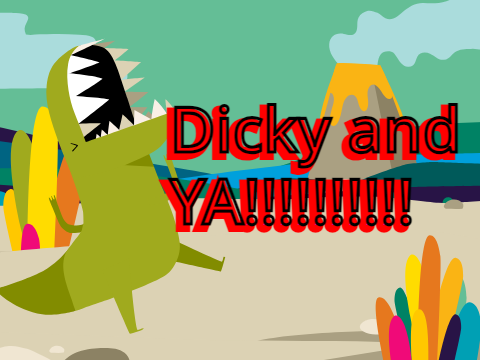 Dicky and YA!!!!!!!!!!