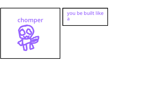 your built like a ???????