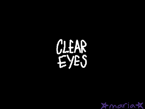 clear eyes meme !!