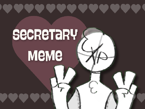 Secretary Meme || CCE