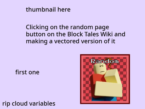 Clicking on the random page button on the Block Tales Wiki and making a vectored version of it
