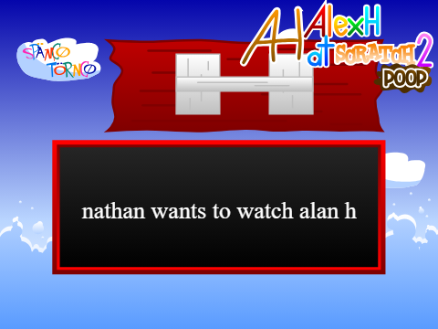 AHAS2 poop - nathan wants to watch alan h