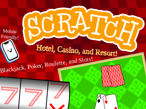 Scratch Hotel, Casino, and Resort (v1.0.1)