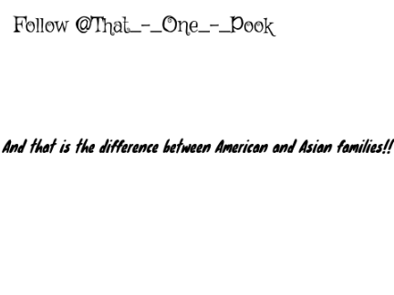 Asian vs. American Families