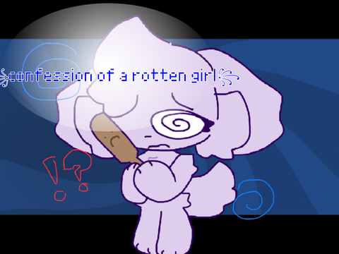 Confession of a rotten girl meme꧂template