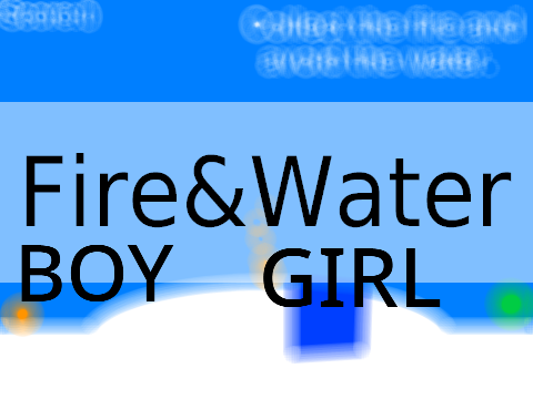 Fireboy and Watergirl