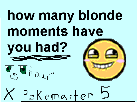 how_many_blonde_moments_have_you_had_MEME[1]