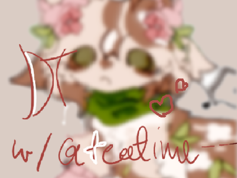 dt w/ @teatime--