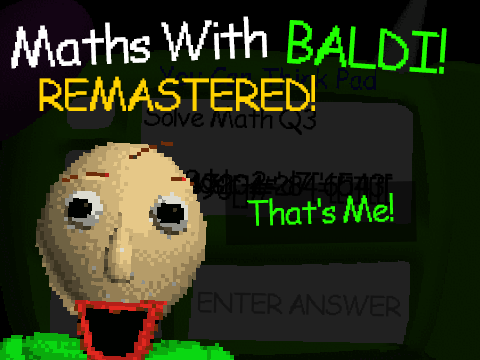 Maths With Baldi Remastered