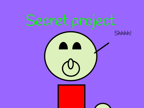 Secret project