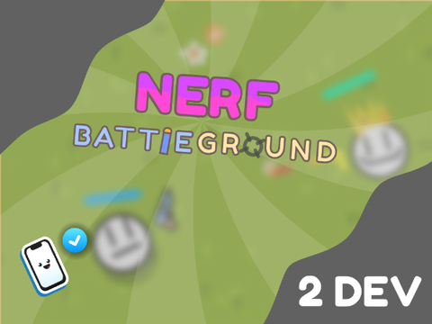 Nerf Battlegrounds 2 *COLLAB*