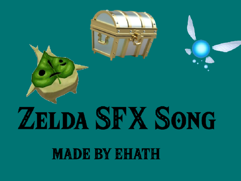 Zelda SFX Song (LOL)